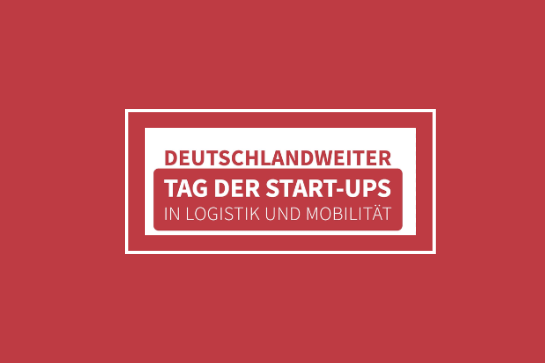 Tag der Start-ups in Logistik und Mobilität 2023