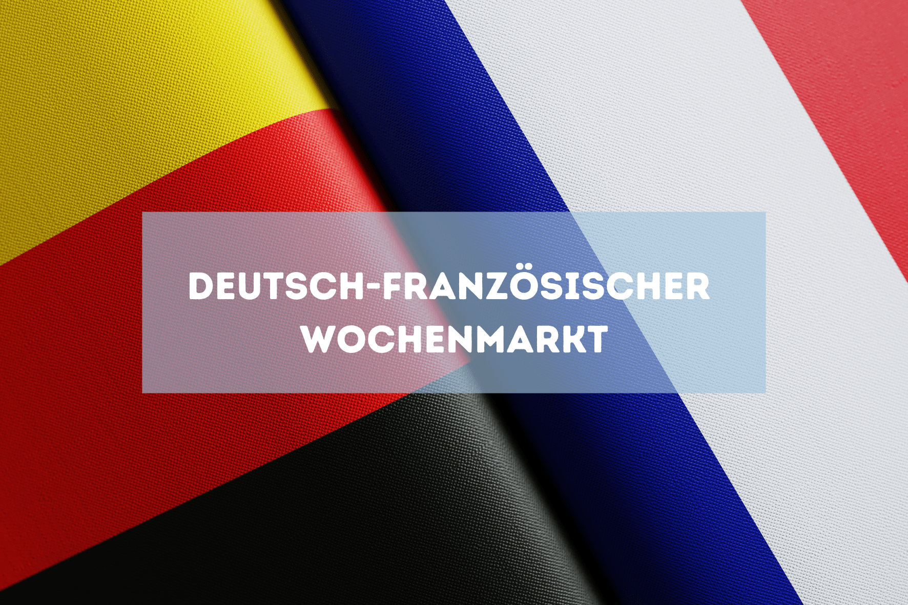 Deutsch-französischer Markt