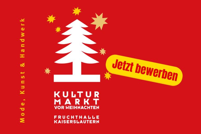 Kaiserslautern – Kulturmarkt 2025 in der Fruchthalle: Jetzt bewerben!