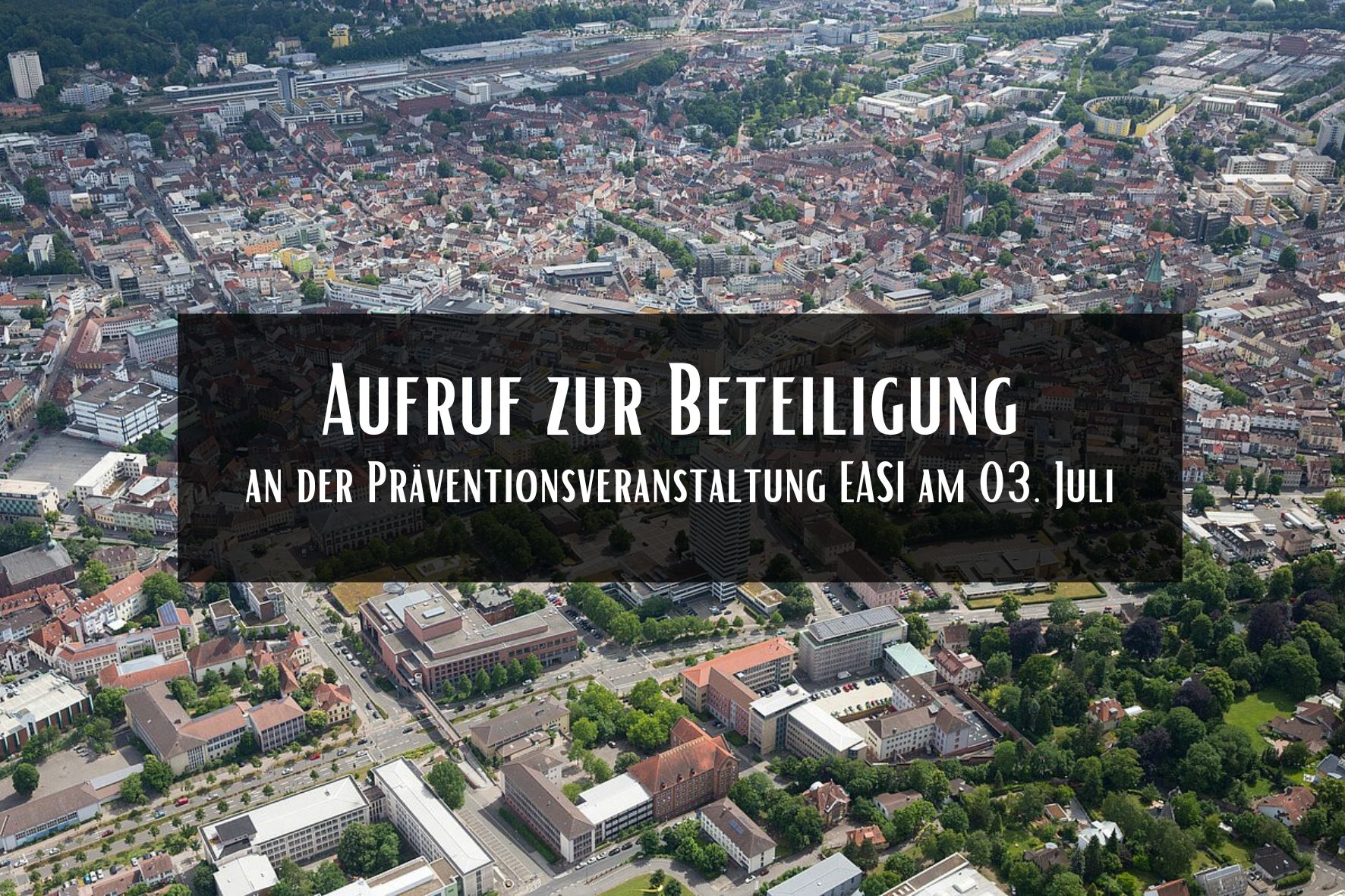 _Aufruf zur Beteiligung an der Präventionsveranstaltung EASI am 03. Juli