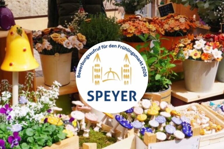Speyer – Bewerbungsaufruf für den Frühlingsmarkt 2026 – Jetzt Aussteller*in werden