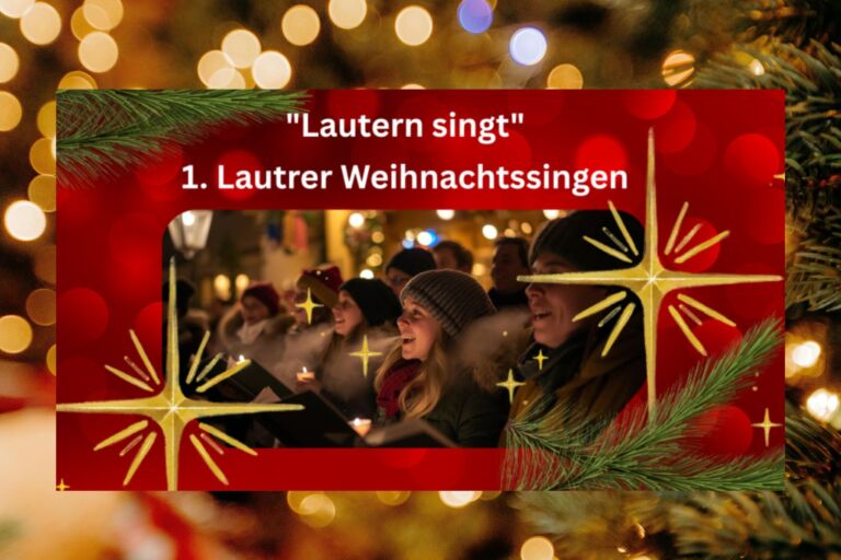 Kaiserslautern – Weihnachtssingen auf dem Lautrer Weihnachtsmarkt – Freude die verbindet!